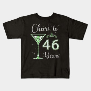 Cheers to 46 Years Old 46th Birthday Women Queen Bday Kids T-Shirt